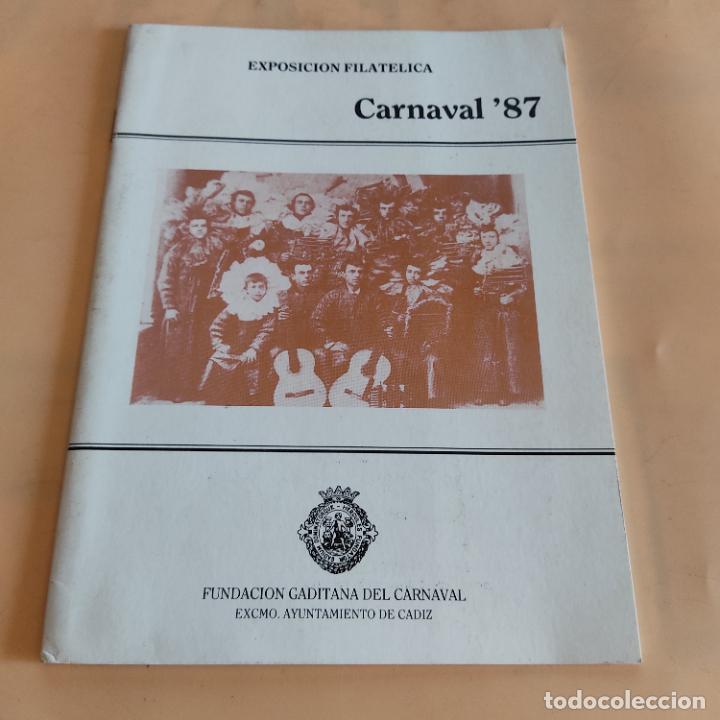 Gebrauchte B&uuml;cher: EXPOSICION FILATELICA. CARNAVAL'87. FUNDACION GADITANA DE CARNAVAL. 1987.