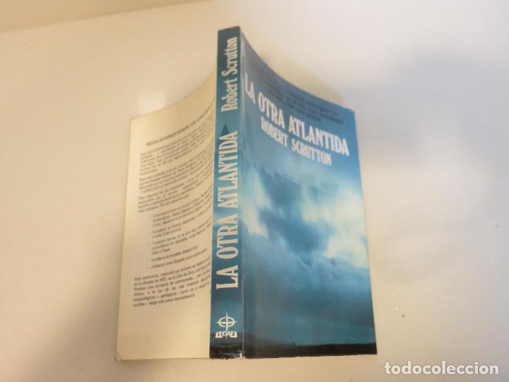 Libros de segunda mano: LA OTRA ATLANTIDA - SCRUTTON, ROBERT - Foto 2