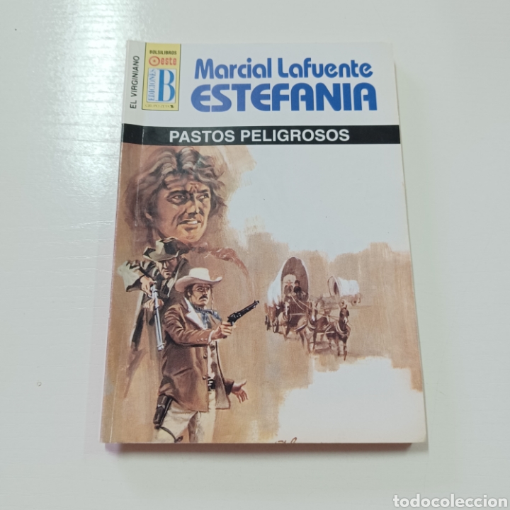 Gebrauchte B&uuml;cher: MARCIAL LAFUENTE ESTEFANIA - PASTOS PELIGROSOS COLECCION EL VIRGINIANO N&deg; 1051
