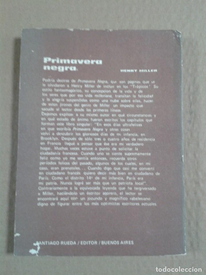 Libros de segunda mano: PRIMAVERA NEGRA - HENRY MILLER - Foto 2