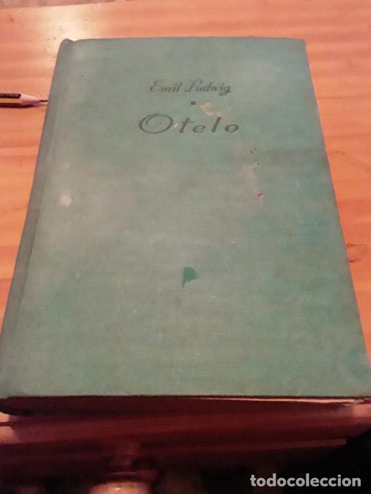 Gebrauchte B&uuml;cher: OTELO.EMIL LUDWIG.LUIS DE CARALT EDITOR.1948.448 PAGINAS.