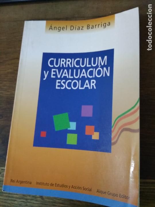 Gebrauchte B&uuml;cher: Curriculum y evaluaci&oacute;n escolar, &Aacute;ngel D&iacute;az Barriga. L.24314-121