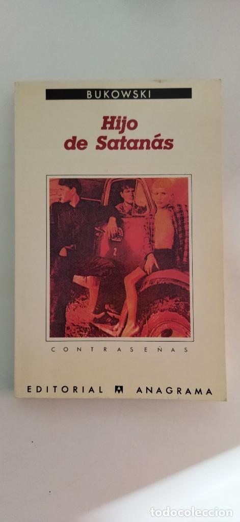 Libros de segunda mano: Hijo de satan&aacute;s.- Bukowski.- Ed. Anagrama. - Foto 1