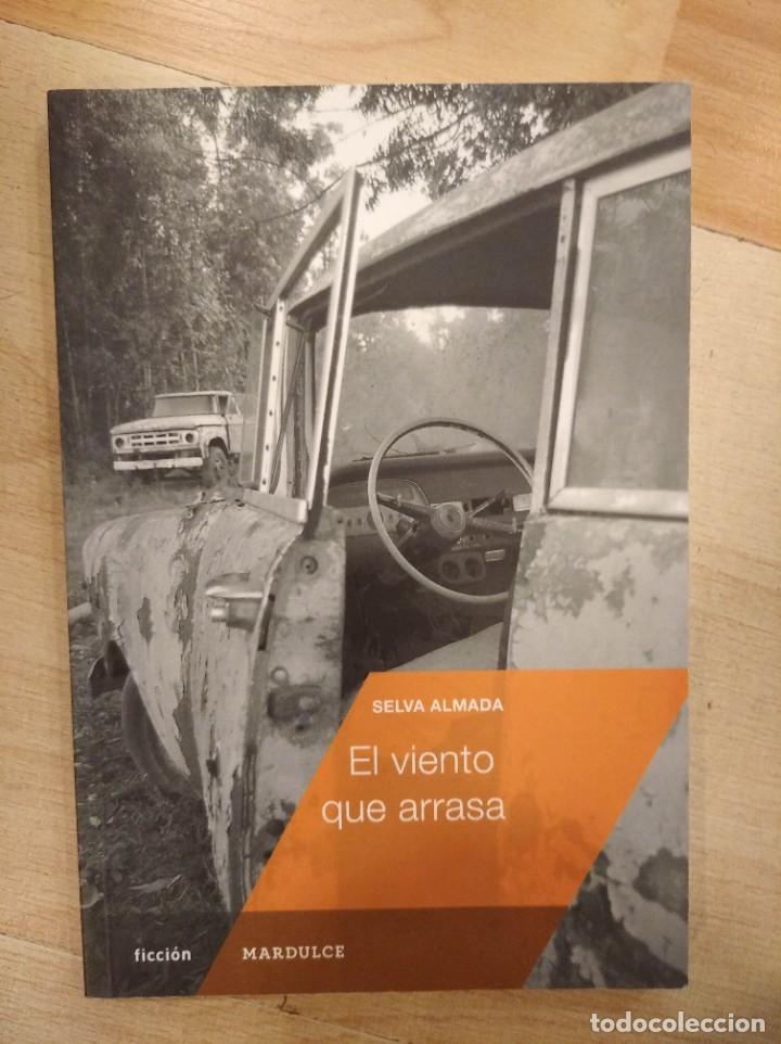 Libros de segunda mano: El viento que arrasa. Selva Almada - Foto 1