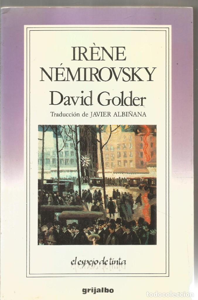 Libros de segunda mano: IRENE NEMIROVSKY. DAVID GOLDER. GRIJALBO. PRIMERA EDICION - Foto 1