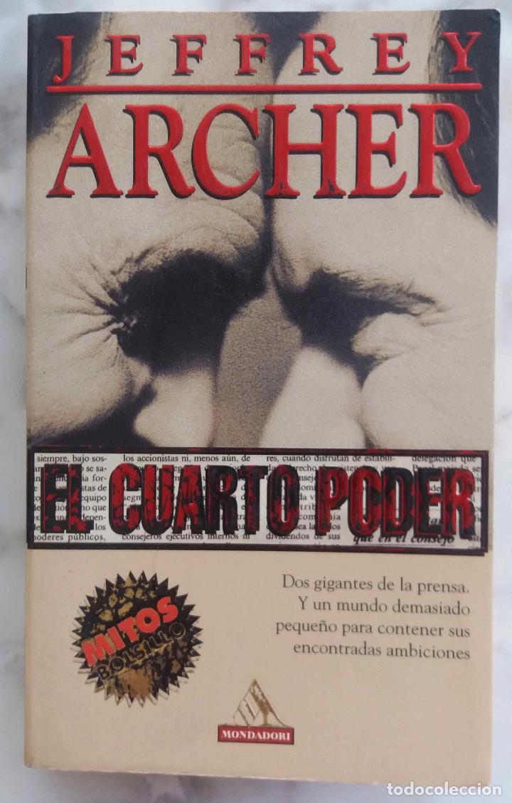 Libros de segunda mano: EL CUARTO PODER, JEFFREY ARCHEN. LIBRO MONDADORI - Foto 1