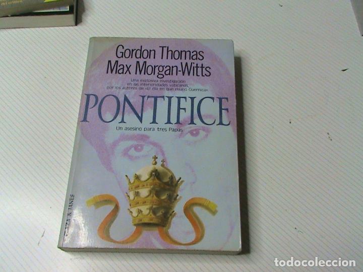 Libros de segunda mano: Pontifice (Gordon Thomas y Max Morgan_Witts) - Foto 1