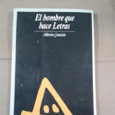 Libros de segunda mano: EL HOMBRE QUE HACE LETRAS - ALBERTO CORAZÓN LIBRO INFANTIL JUVENIL. Lote 288060138