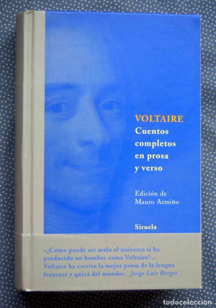 Libros de segunda mano: CUENTOS COMPLETOS EN PROSA Y VERSO - VOLTAIRE - Editorial SIRUELA - Foto 1
