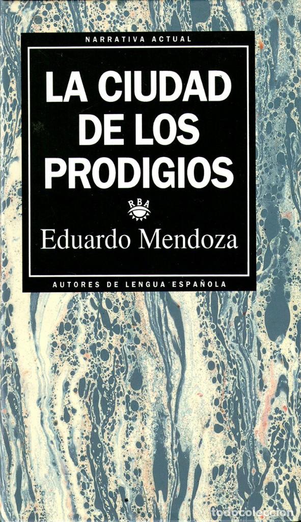 Libros de segunda mano: Eduardo Mendoza - La ciudad de los prodigios - Foto 1