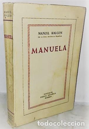 Libros de segunda mano: MANUEL HALCON ... MANUELA. NOVELA ... 1970 - Foto 1