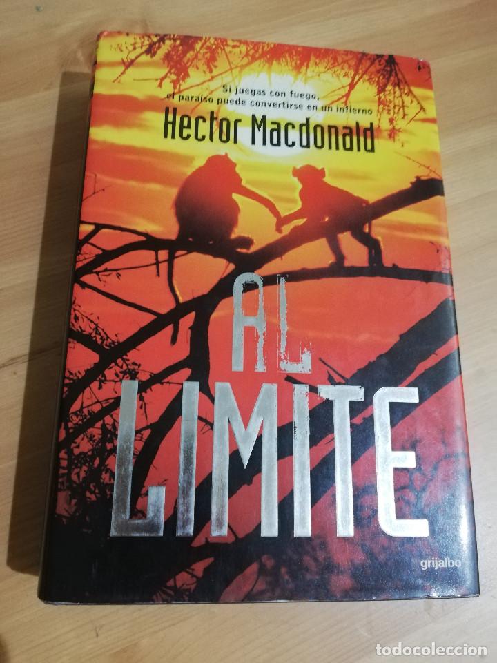 Libros de segunda mano: AL L&Iacute;MITE (HECTOR MACDONALD) - Foto 1