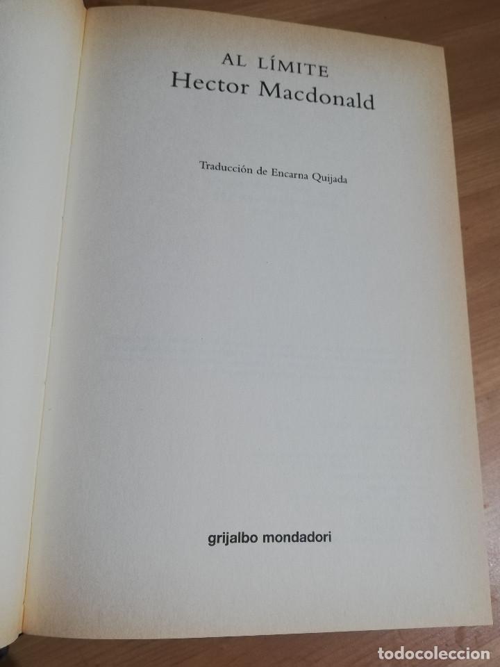 Libros de segunda mano: AL L&Iacute;MITE (HECTOR MACDONALD) - Foto 2