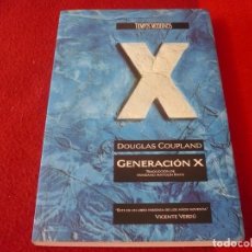 Libros de segunda mano: GENERACION X ( DOUGLAS COUPLAND ) TIEMPOS MODERNOS EDICIONES B 1994. Lote 288504338