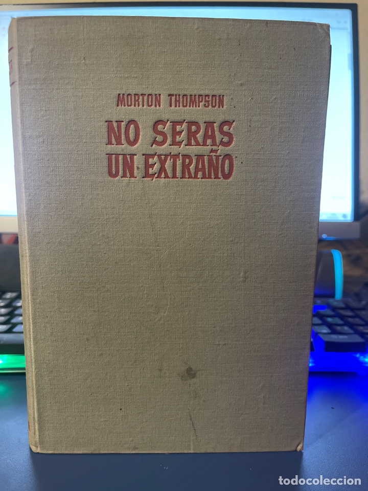 Libros de segunda mano: No ser&aacute;s un extra&ntilde;o Morton Thomson - Foto 1