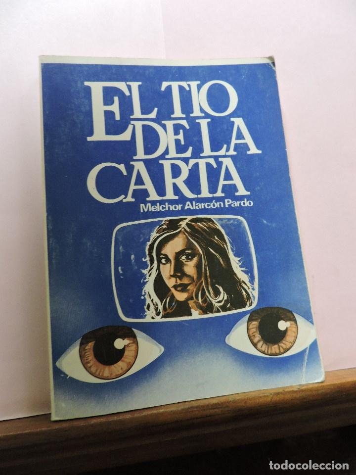 Second hand books: El t&iacute;o de la carta. ALARC&Oacute;N PARDO, Melchor. Editorial Santa Rita 1984