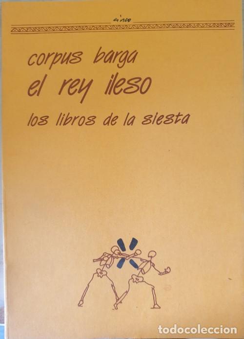 Libros de segunda mano: EL REY ILESO. - BARGA, Corpus. - Foto 1