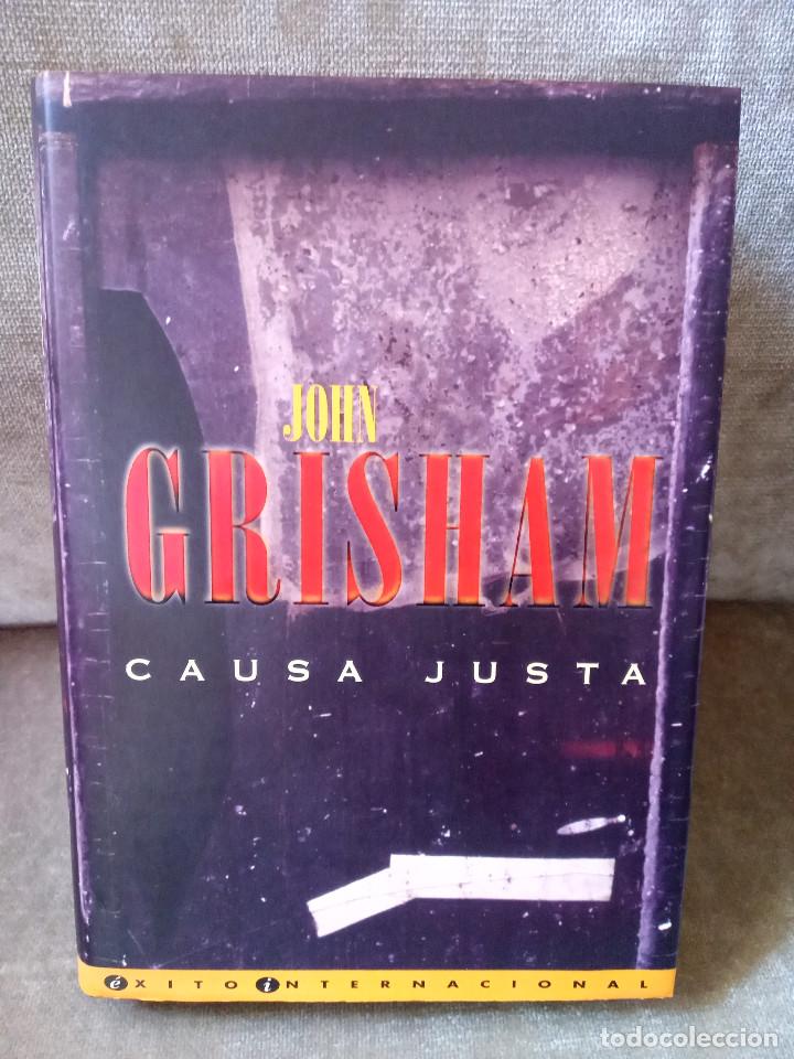 Libros de segunda mano: JOHN GRISHAM - CAUSA JUSTA - EDICIONES B, 1998 - Foto 1