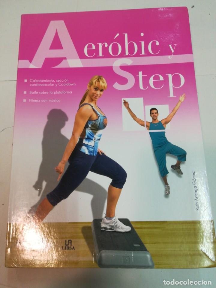 Libros de segunda mano: RUTH ARTEAGA Aer&oacute;bic y step SA5630