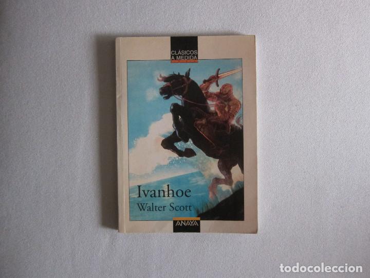 Libros de segunda mano: IVANHOE - WALTER SCOTT (ANAYA) - Foto 1