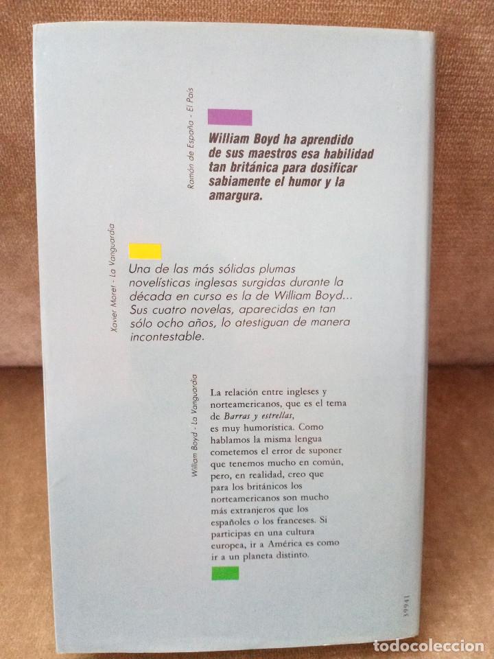 Libros de segunda mano: WILLIAM BOYD - BARRAS Y ESTRELLAS - C&Iacute;RCULO DE LECTORES, 1989 - Foto 3
