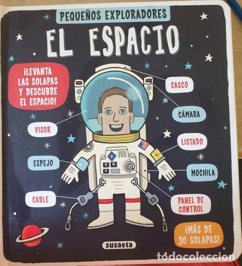 Libros de segunda mano: PEQUE&Ntilde;OS EXPLORADORES. EL ESPACIO &iexcl;LEVANTA LAS SOLAPAS Y DESCUBRE EL ESPACIO! - - Foto 1
