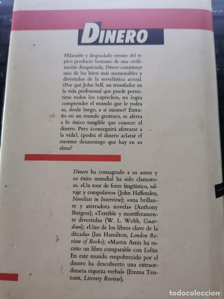 Libros de segunda mano: LIBRO 2481 - DINERO - MARTIN AMIS - Foto 2