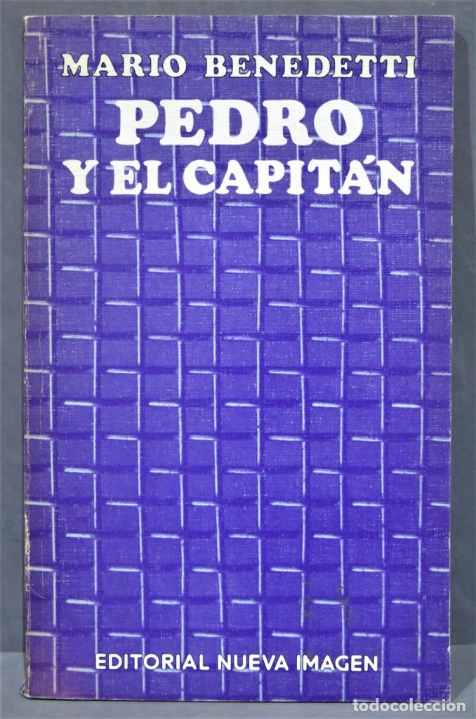 Libros de segunda mano: 1979.- PEDRO EL CAPITAN. BENEDETTI - Foto 1