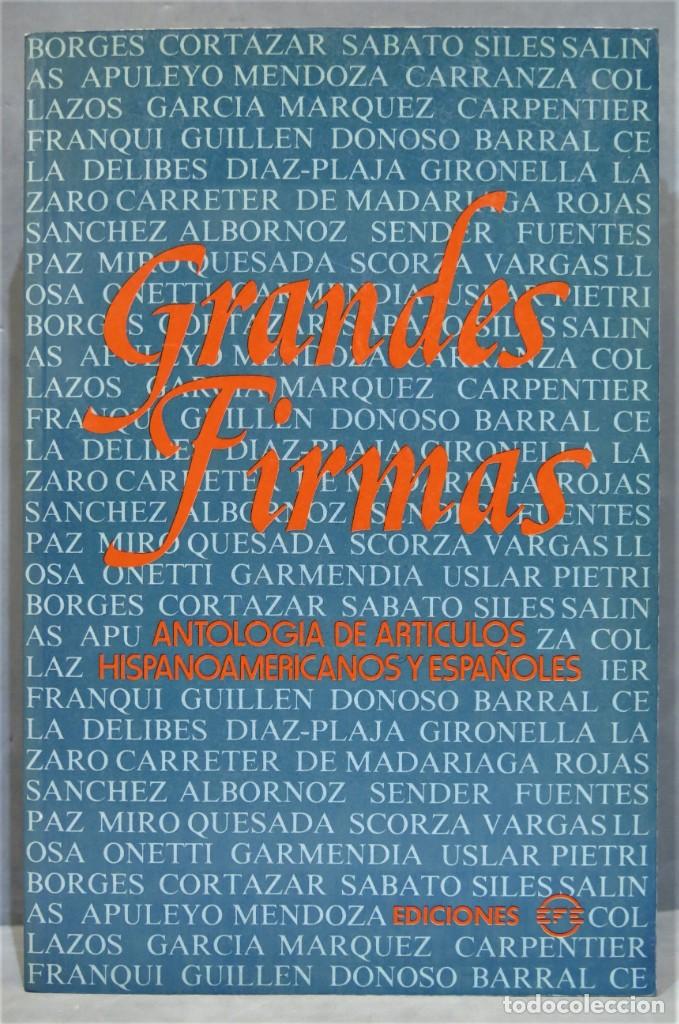 Livres d'occasion: GRANDES FIRMAS. ANTOLOGIA DE ART&Iacute;CULOS HISPANOAMERICANOS Y ESPA&Ntilde;OLES