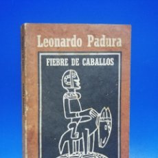 Libros de segunda mano: LEONARDO PADURA. FIEBRE DE CABALLOS. EDITORIAL LETRAS CUBANAS. LA HABANA, CUBA. 1988.
