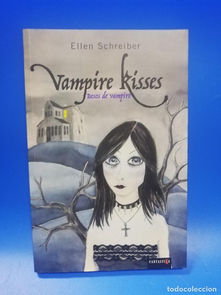 Livres d'occasion: VAMPIRE KISSES. BESOS DE VAMPIRO. ELLEN SCHREIBER. NABLA EDICIONES. 1&ordf; EDICION. 2008. PAGS : 191.