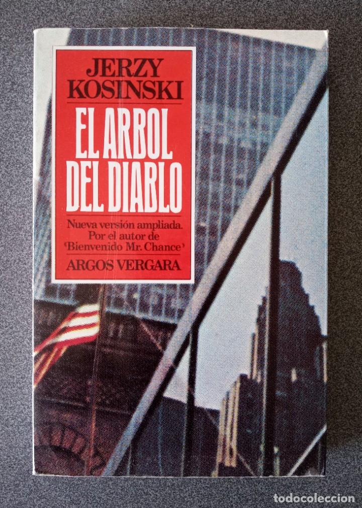 Libros de segunda mano: El Arbol del Diablo Jerzy Kosinski - Foto 1