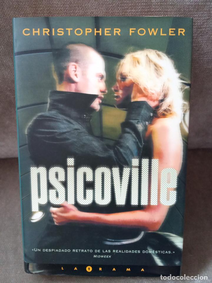 Libros de segunda mano: CHRISTOPHER FOWLER - PSICOVILLE - EDICIONES B, 2002 - Foto 1