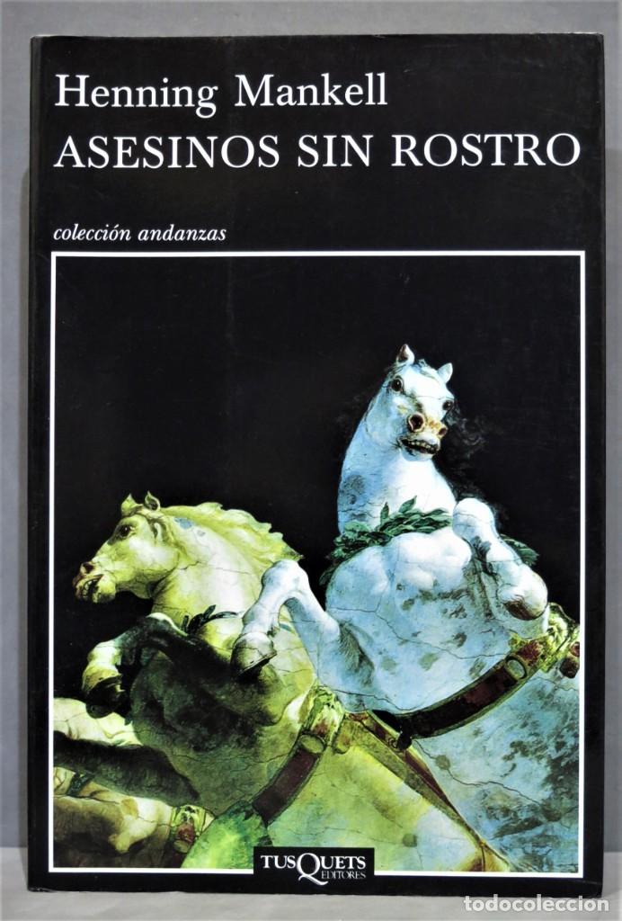 Libros de segunda mano: 2009.- Asesinos sin rostro. MANKELL - Foto 1