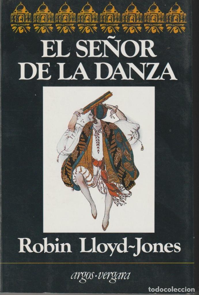 Libros de segunda mano: El se&ntilde;or de la danza de Robin Lloyd-Jones - Foto 1