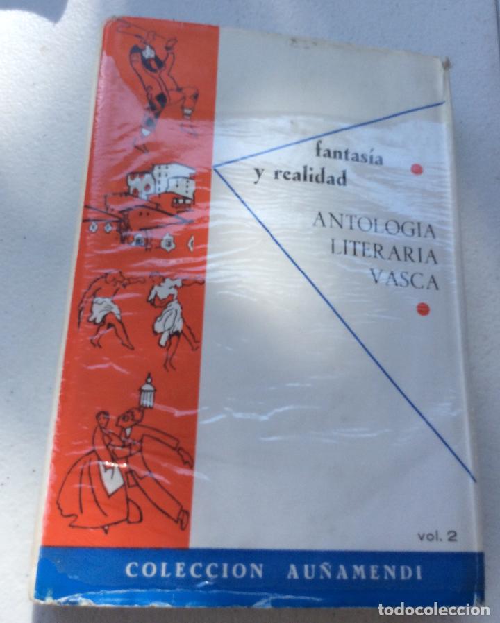 Libri di seconda mano: 34 - FANTASIA Y REALIDAD II - ANTOLOGIA LITERARIA VASCA coleccion AU&Ntilde;AMENDI - 1964 227p. 18x13