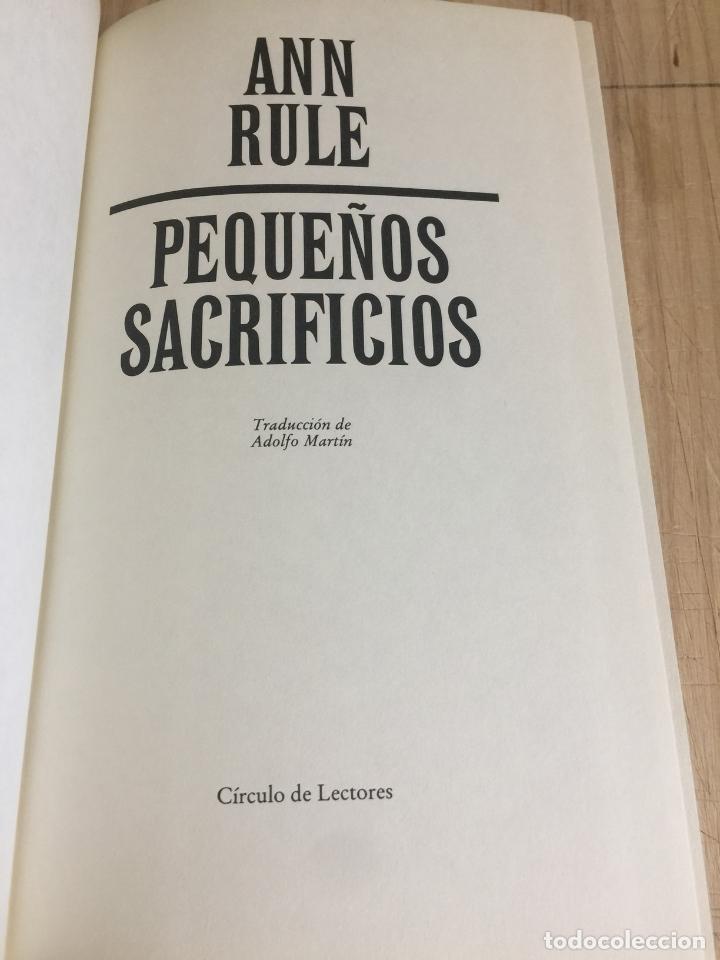 Libros de segunda mano: Peque&ntilde;os sacrificios - Ann Rule - Foto 4