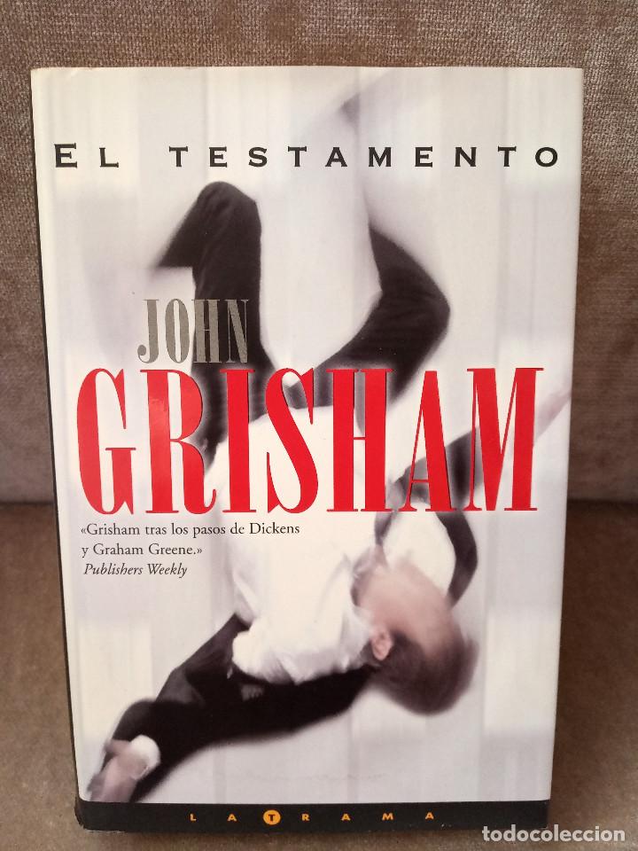 Libros de segunda mano: JOHN GRISHAM - EL TESTAMENTO - EDICIONES B, 1999 - Foto 1