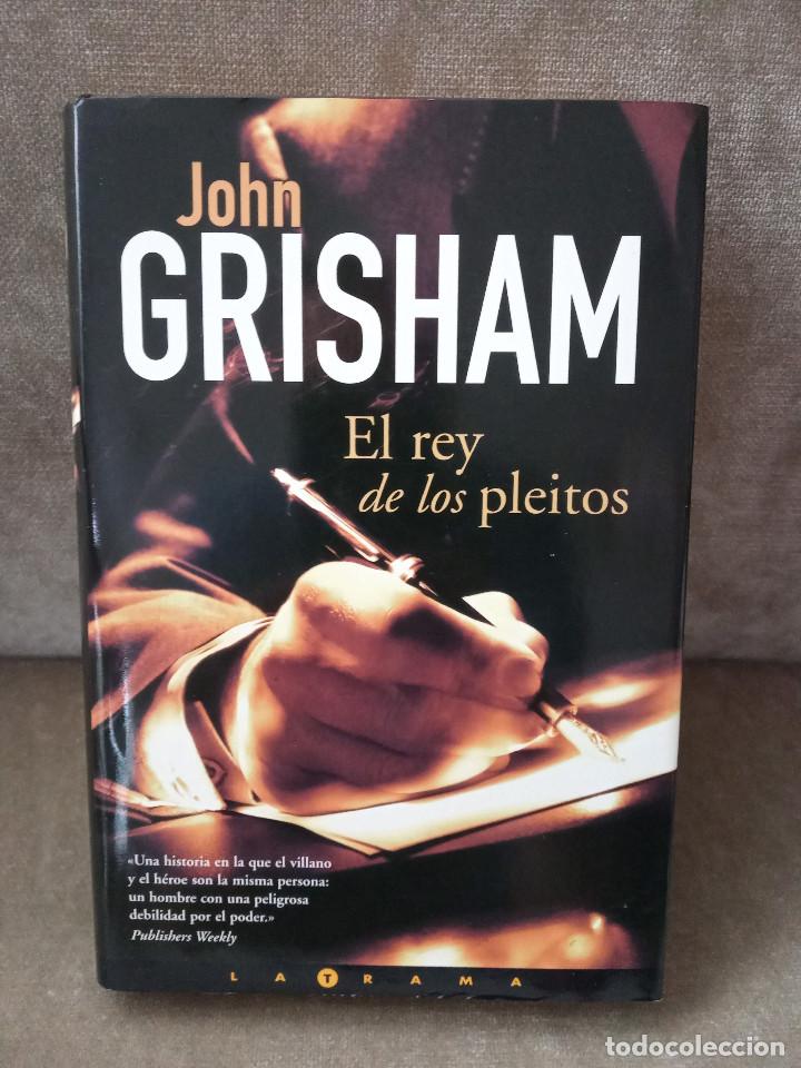 Libros de segunda mano: JOHN GRISHAM - EL REY DE LOS PLEITOS - EDICIONES B, 2003 - Foto 1