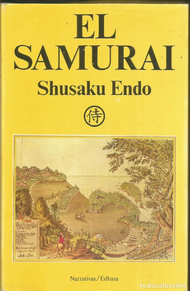 Libros de segunda mano: SHUSAKU ENDO. EL SAMURAI. EDHASA - Foto 1