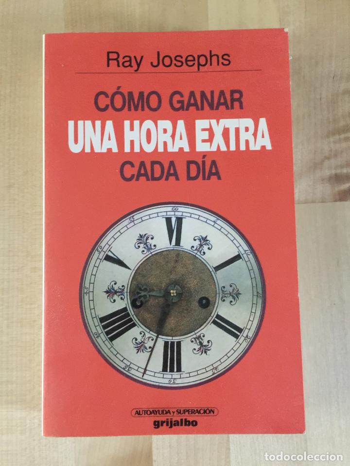 Libros de segunda mano: C&oacute;mo ganar una hora extra cada d&iacute;a - Ray Josephs - Foto 1