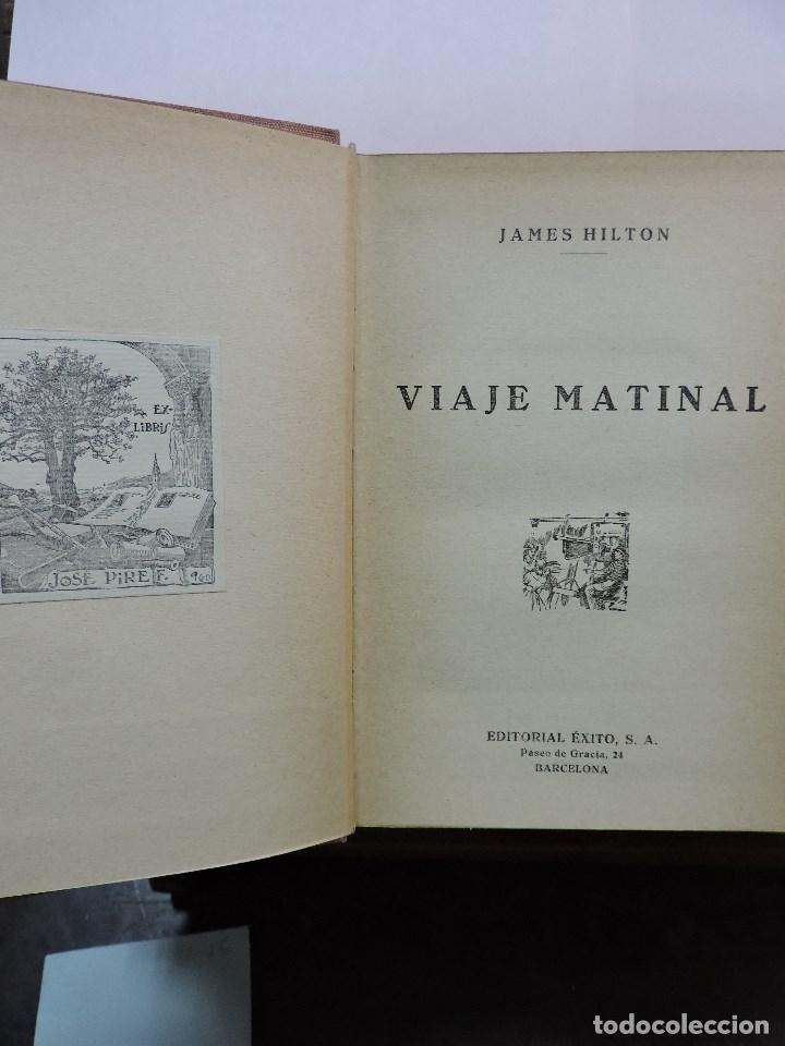 Libros de segunda mano: Viaje matinal. HILTON, James. Ediciones &Eacute;xito - Foto 3