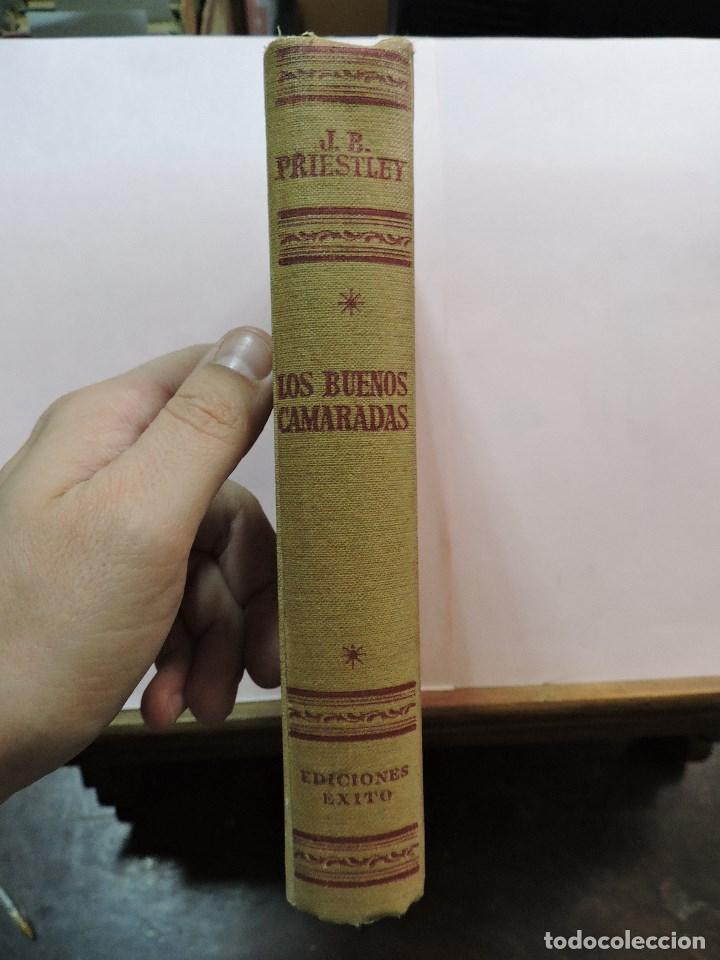 Libros de segunda mano: Los buenos camaradas. PRIESTLEY, J.B. Ediciones &Eacute;xito - Foto 2
