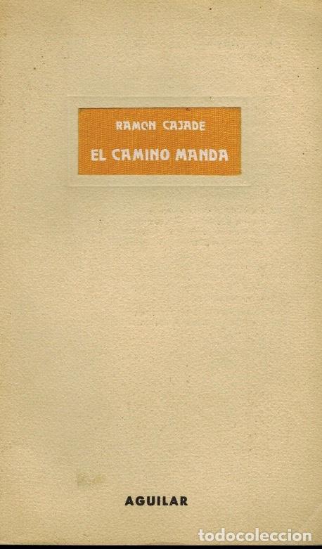 Libros de segunda mano: EL CAMINO MANDA - Foto 1