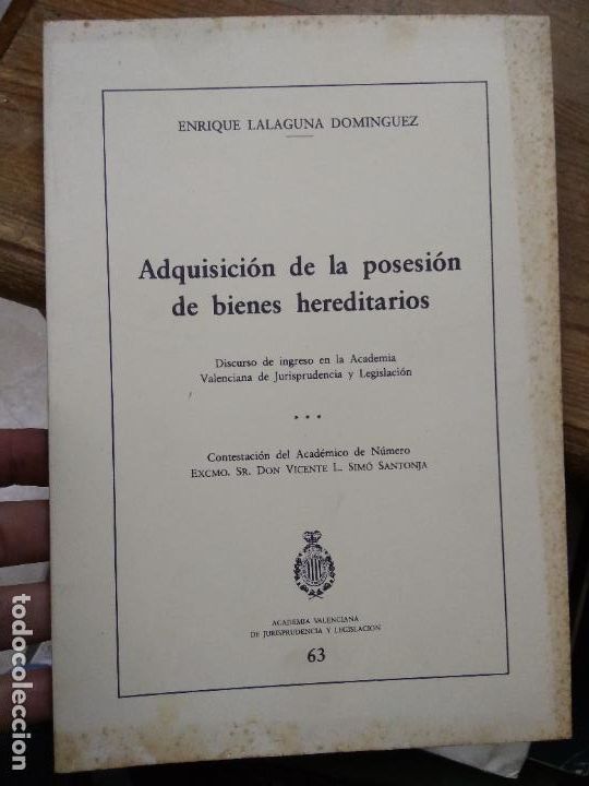 Livres d'occasion: Adquisici&oacute;n de la posesi&oacute;n de bienes hereditarios, Enrique Lalaguna Dominguez. L.27962