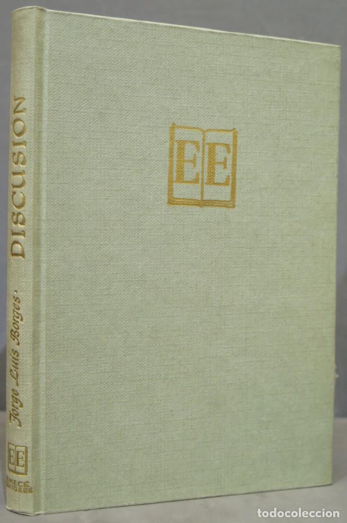 Libros de segunda mano: 1966.- DISCUSION. BORGES. EMECE - Foto 1