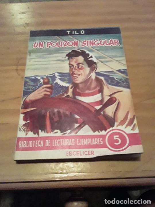 Livres d'occasion: UN POLIZON SINGULAR.OTTO TILO SCHAWBERG.1952.BIBL.DE LECTURAS EJEMPLARES 5.ESCELICER.
