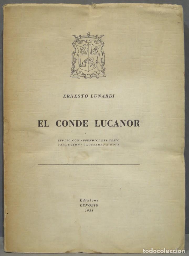 Second hand books: EL CONDE NICANOR. STUDIO CON APPENDICI DEL TESTO TRADUZIONI GLOSSARIO E NOTE. LUNARDI