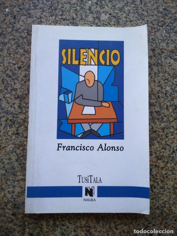Libros de segunda mano: SILENCIO -- FRANCISCO ALONSO -- 1995 -- - Foto 1