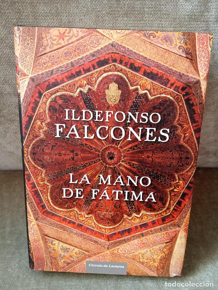 Libros de segunda mano: ILDEFONSO FALCONES - LA MANO DE F&Aacute;TIMA - C&Iacute;RCULO DE LECTORES, 2009 - &Oacute;PTIMO EJEMPLAR - Foto 1